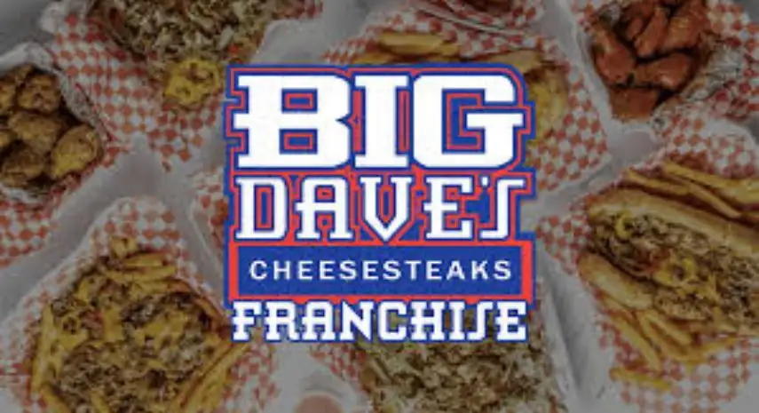Big Dave’s Cheesesteaks USA Franchise For Sale