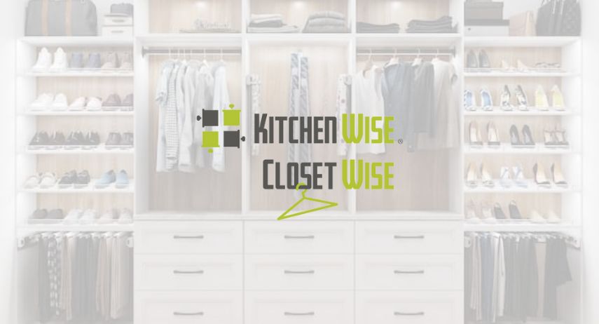 Kitchen Wise/ Closet Wise