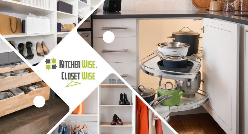 Kitchen Wise/ Closet Wise